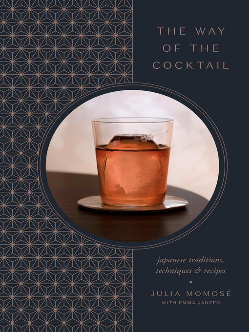 Title details for The Way of the Cocktail by Julia Momosé - Wait list